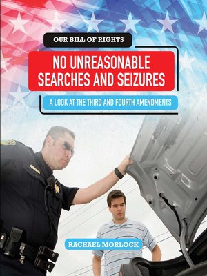 cover image of No Unreasonable Searches and Seizures